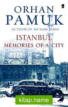 Istanbul Memories And The City