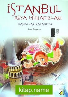 İstanbul Rüya Muhafızları / Kanallar Kapanıyor