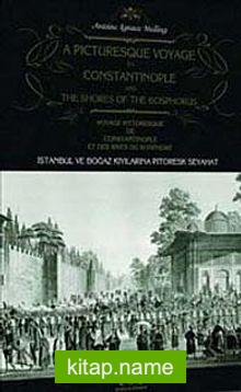 İstanbul ve Boğaz Kıyılarına Pitoresk Seyahat (Ciltli)