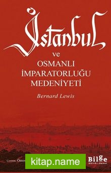 İstanbul ve Osmanlı İmparatorluğu Medeniyeti