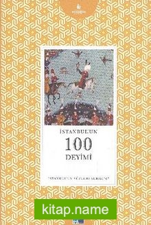 İstanbul’un 100 Deyimi