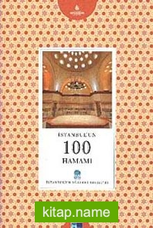 İstanbul’un 100 Hamamı