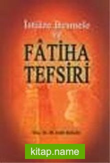 İstiaze Besmele ve Fatiha Tefsiri