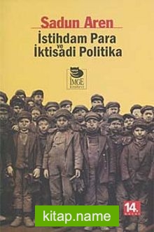 İstihdam Para ve İktisadi Politika