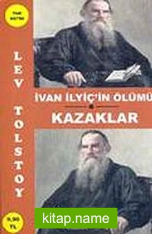 İvan İlyiç’in Ölümü-Kazaklar