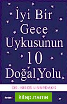 İyi Bir Gece Uykusunun 10 Doğal Yolu