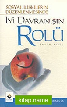 İyi Davranışın Rolü