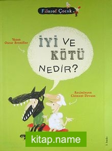 İyi ve Kötü Nedir? / Filozof Çocuk