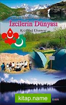 İzcilerin Dünyası Kızıldağ Efsanesi