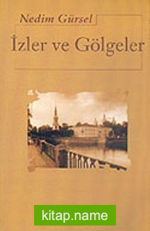 İzler ve Gölgeler