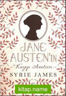 Jane Austen’in Kayıp Anıları