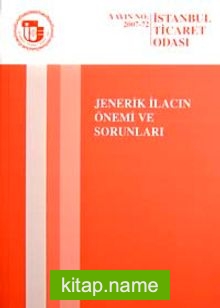 Jenerik İlacın Önemi ve Sorunları