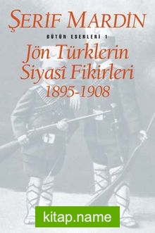 Jön Türklerin Siyasi Fikirleri 1895-1908