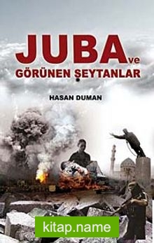 Juba ve Görünen Şeytanlar