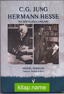 Jung Hesse İki Dostluğun Anıları