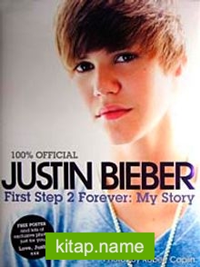 Justin Bieber  First Step 2 Forever My Story (100% Official)