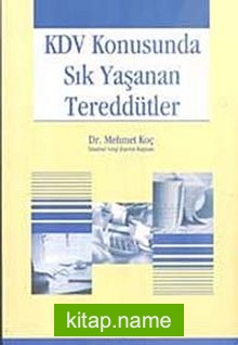 KDV Konusunda Sık Yaşanan Tereddütler