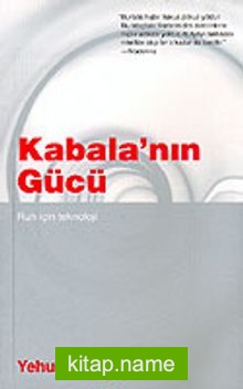 Kabala’nın Gücü “Ruh İçin Teknoloji”