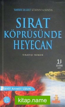 Kabirde İlk Gece -2 / Sırat Köprüsünde Heyecan