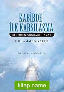 Kabirde İlk Karşılaşma