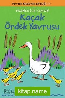 Kaçak Ördek Yavrusu / Potter Amca’nın Çiftliği 1