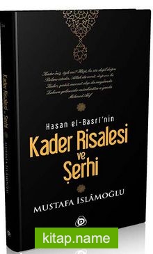 Kader Risalesi ve Şerhi (Ciltli) Hasan El-Basri