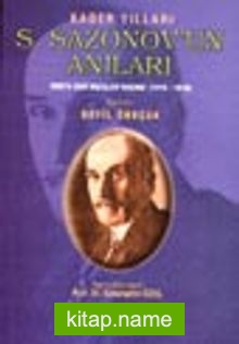 Kader Yılları S. Sazonov’un Anıları Rusya Eski Dışişleri Bakanı (1910-1916)