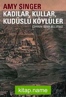 Kadılar, Kullar, Kudüslü Köylüler