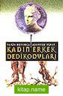 Kadın Erkek Dedikoduları/ Tarih Boyunca