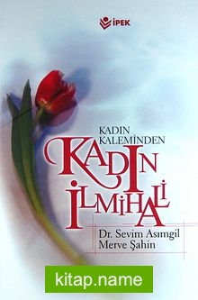 Kadın Kaleminden Kadın İlmihali (Ciltli – B.Boy)