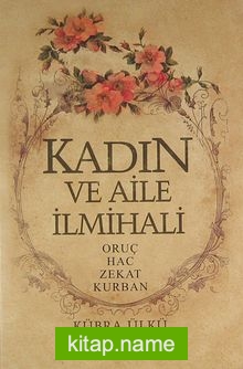 Kadın ve Aile İlmihali -3