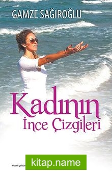 Kadının İnce Çizgileri