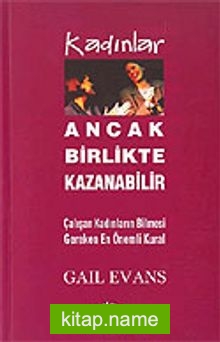 Kadınlar Ancak Birlikte Kazanabilir