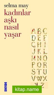 Kadınlar Aşkı Nasıl Yaşar