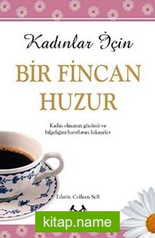 Kadınlar İçin Bir Fincan Huzur