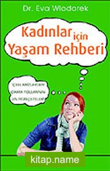 Kadınlar İçin Yaşam Rehberi