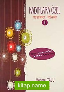 Kadınlara Özel Meseleler-Fetvalar