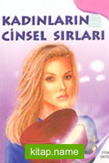 Kadınların Cinsel Sırları ve Erkeklerin Cinsel Sırları