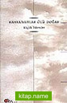 Kahramanlar Ölü Doğar