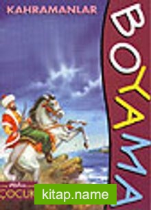 Kahramanlar (Örnekli Boyama)