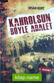 Kahrolsun Böyle Adalet