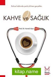 Kahve ve Sağlık