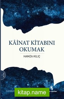 Kainat Kitabını Okumak