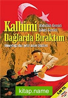 Kalbimi Dağlarda Bıraktım