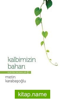 Kalbimizin Baharı  Kur’an Okumaları-1