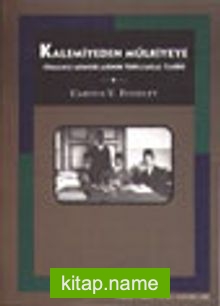 Kalemiyeden Mülkiyeye Osmanlı Memurlarının Toplumsal Tarihi