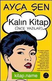 Kalın Kitap (İnce Yazılar)