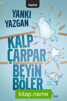 Kalp Çarpar Beyin Böler