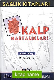 Kalp Hastalıkları; Kaynak Kitabı