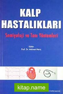 Kalp Hastalıkları  Semiyoloji ve Tanı Yöntemleri